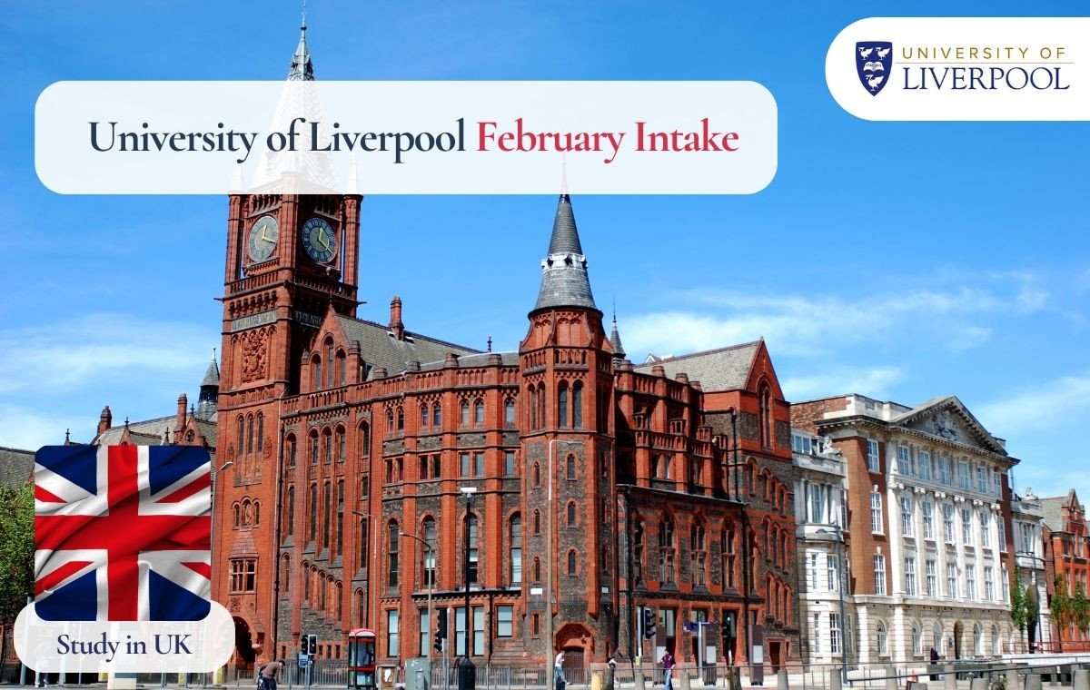 University of Liverpool February Intake 2026: Application Deadline, Admission Process, Acceptance Rate for Indian Students